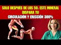 Mi Esposa No Puede Creer Que Tengo 57: El Mineral Que Cambió Mi Vida Íntima