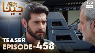 Jeena Season 2 Teaser Episode 458 Tomorrow At 9Pm Uh2O
