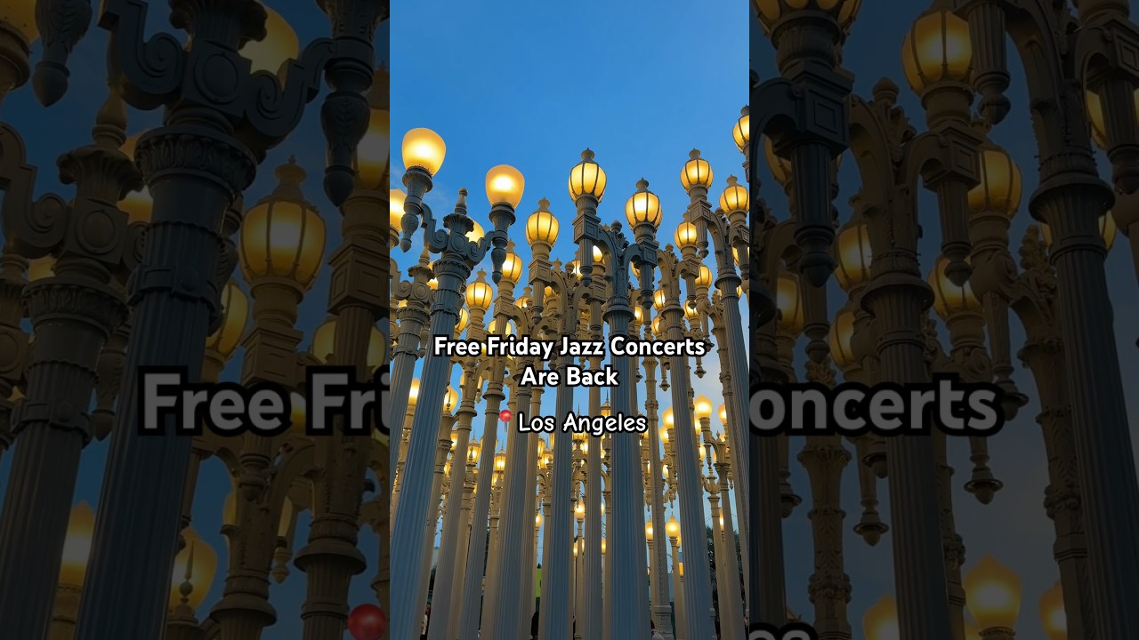 Free Friday Night Jazz Concerts at LACMA  every Friday until October!🎷