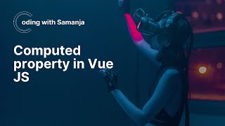 Computed property in Vue JS
