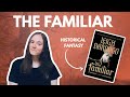 The Familiar by Leigh Bardugo | Book Review | No Spoilers