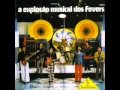 The Fevers - De Que Vale Tanto Amor