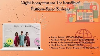 Case study : Presentation and Interview for Digital Ecosystem (Shopee and Lingkar Lengan) by Group 8