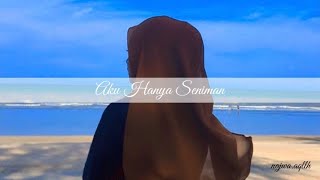 Aku Hanya Seniman | cover by Najwa