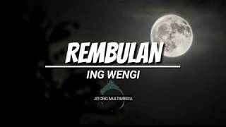 REMBULAN Ing Wengi lagu hits 2019   Ipa Hadi Sasono