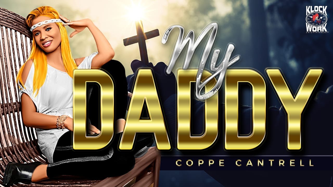 Watch COPPE CANTRELL- MY DADDY (O f f I c i a l Video) on YouTube Watch COPPE CANTRELL- MY DADDY (O f f I c i a l Video) on YouTube