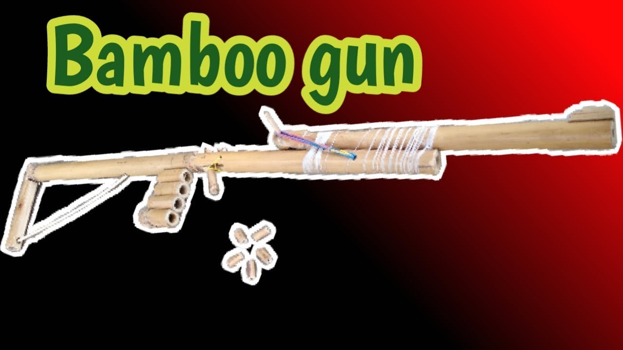 Easy bamboo gun| How to make Bamboo gun - YouTube