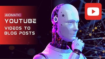 Aimogen New Feature: YouTube Video to Blog Post [Using Video Captions/Subtitles]