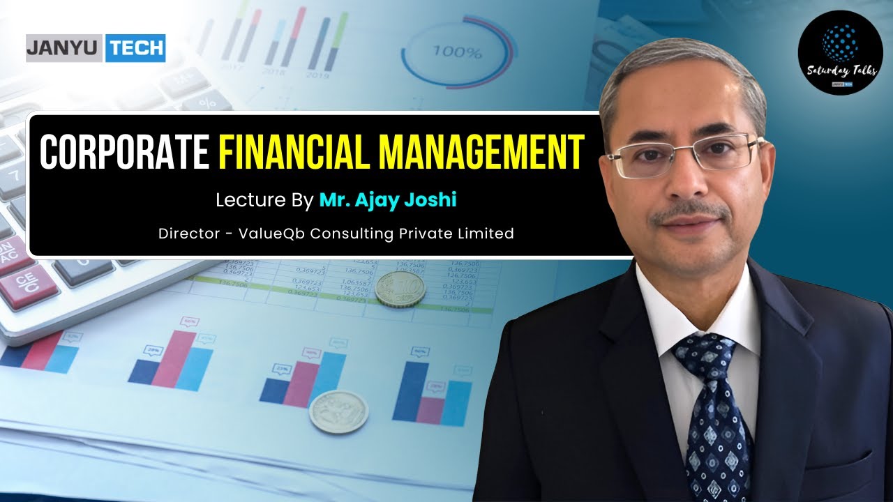 Corporate Financial Management By Mr. Ajay Joshi | 25 March 2023 ...