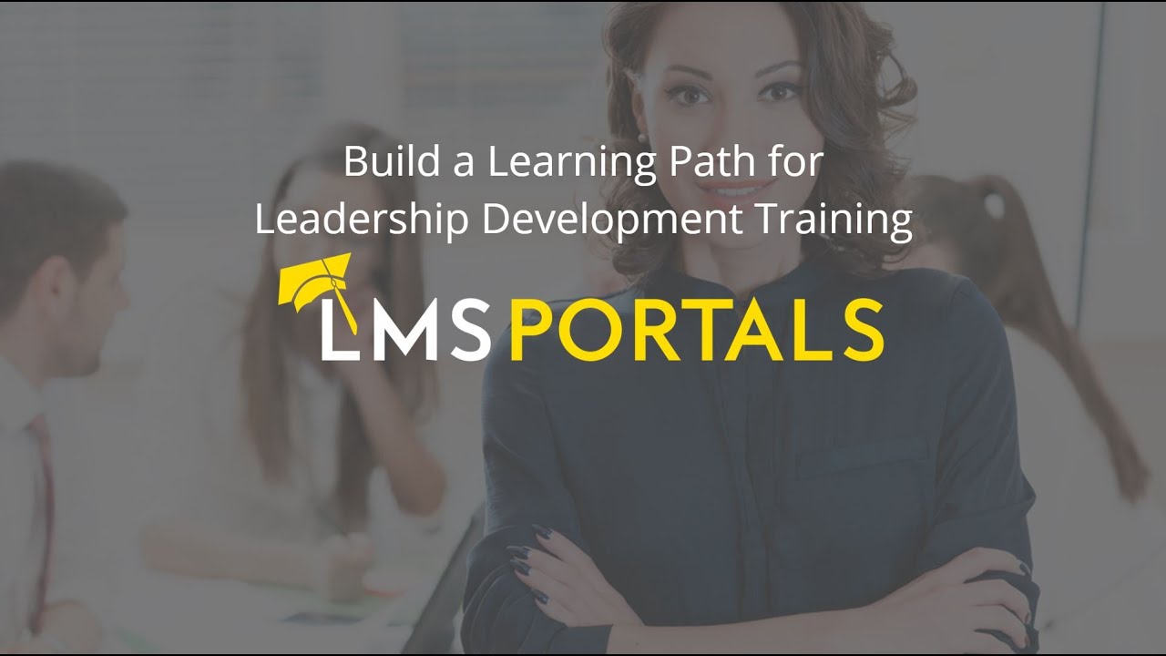 Build a Learning Path for Leadership Development Training