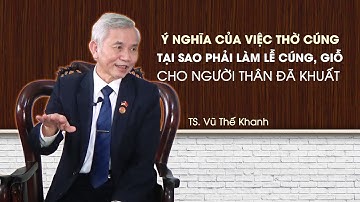 CỰC HAY: Tại sao phải làm lễ cúng các ngày giỗ cho tổ tiên? Ý nghĩa của việc thờ cúng gia tiên