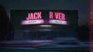 Video voorbeeld van "Jack River - Palo Alto (Official Audio)"