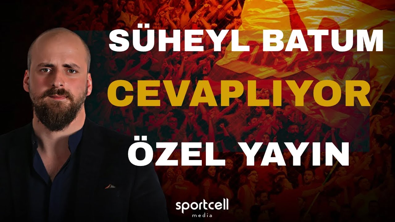 ERDEN TİMUR İÇİN TRİBÜNDEN ÇAĞRI | SÜHEYL BATUM SÜRECİ DEĞERLENDİRİYOR | GALATASARAY GÜNDEMİ