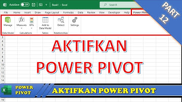 12. Cara Mengaktifkan Power Pivot Excel