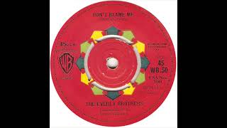 UK New Entry 1961 (235) Everly Brothers - Don't Blame Me