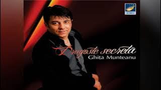 Ghita Munteanu - Cine [ Oficial Audio ]