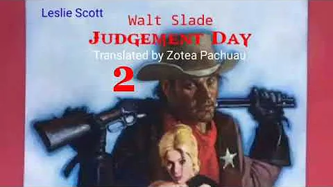 JUDGEMENT DAY - 2 | Western fiction by Leslie Scott | Translator : Zotea Pachuau