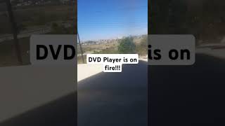 DVD PLAYER EXPLODES!!!