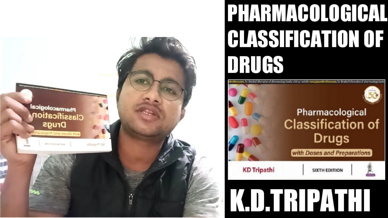K.d.tripathi Pharmacological classification of drugs by k.d.triapthi