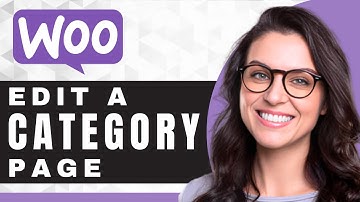 How To Edit a Category Page in WooCommerce | WooCommerce Tutorial