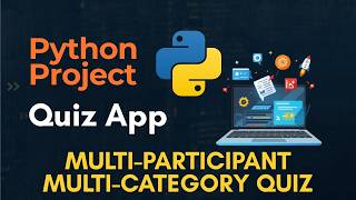 Python Quiz App with Multiple Categories & Leaderboard | Python Project for Beginners