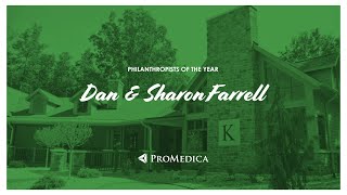 2020 ProMedica Philanthropy Awards | Philanthropists of the Year: Dan and Sharon Farrell