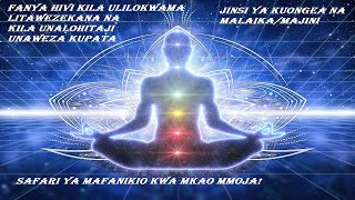 Jinsi ya kufanya Meditation  | Kusikiliza roho takatifu | Kama huna la kufanya au umekwama