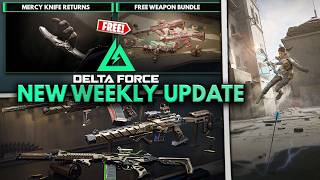 Delta Force Weekly Update – FREE Weapon Bundle & Toxik Skin | Mercy Knife Returns