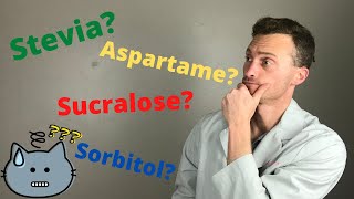 Artificial Sweeteners - Which ones to use?  Which ones to AVOID AT ALL COSTS?