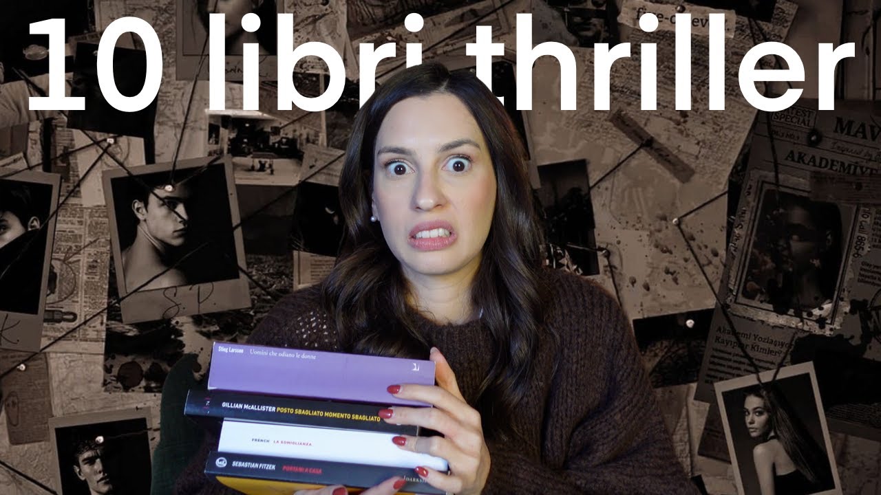 10 LIBRI THRILLER DA LEGGERE ASSOLUTAMENTE 📚