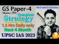 UPSC IAS Mains Strategy GS 4 for Next 4 Month || UPSC 2023