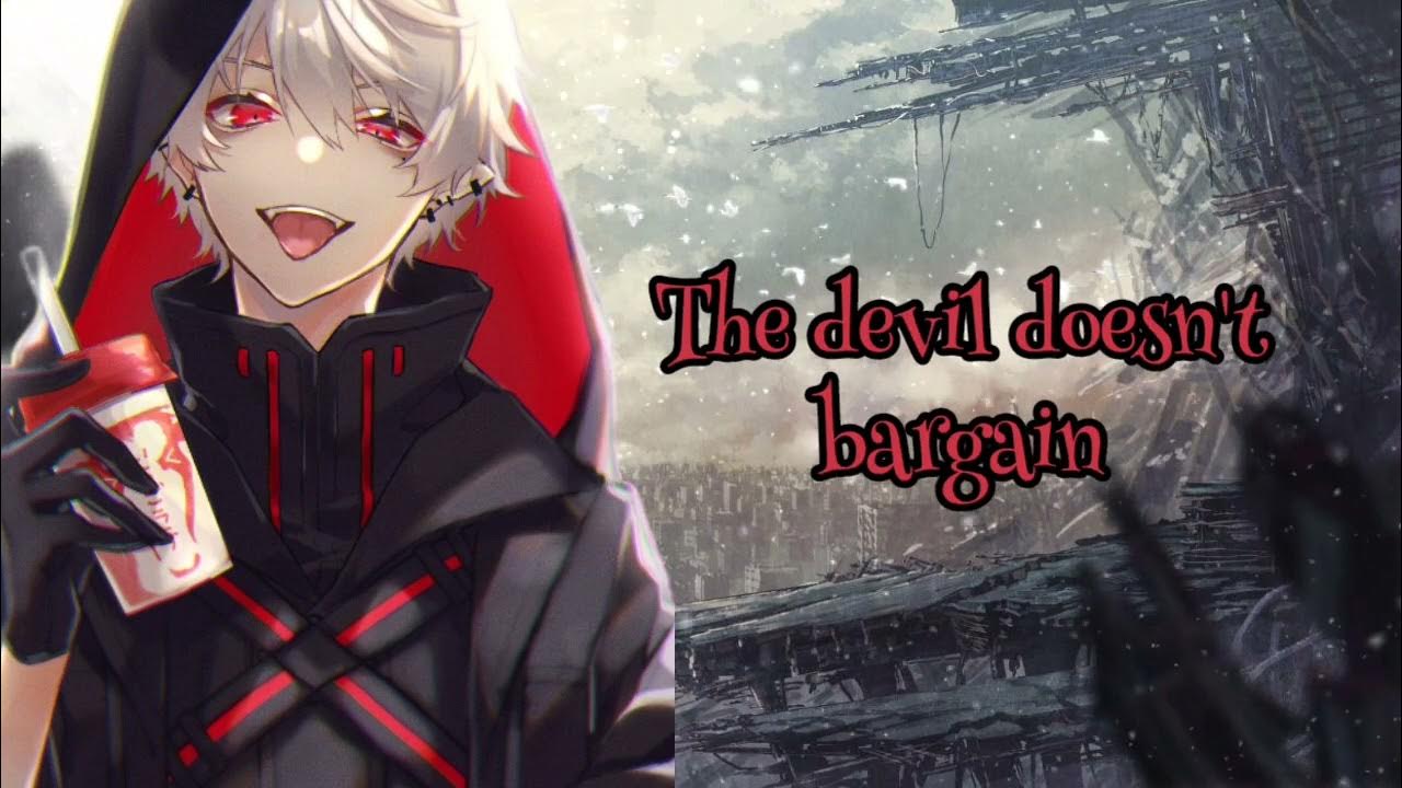 Devil doesn t. Devil doesn t
