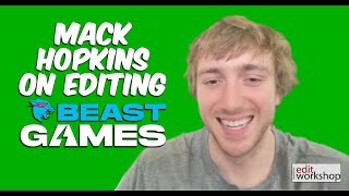 Editing "Beast Games" with Editor Mack Hopkins