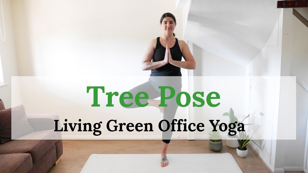 Improve Concentration with Tree Pose - Yoga Poses for Office Improve Concentration with Tree Pose - Yoga Poses for Office