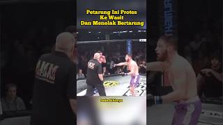 Petarung Ini Protes Karena Wasit Kurang Tanggap shorts