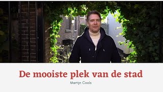 De Mooiste Plek Van De Stad Martijn Cools