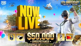 PUBG MOBILE 6th Anniversary World Tour - $50,000 Sweepstakes!