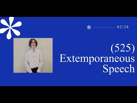 (525) Extemporaneous Speech- Riverwalk Academy