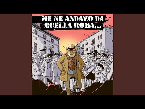 Watch Me ne andavo da quella Roma (feat. Luca Barbarossa, Daniele Silvestri, Mannarino,... on YouTube