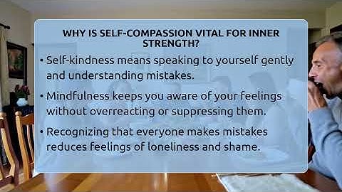 Why Is Self-compassion Vital For Inner Strength? - The Personal Growth Path