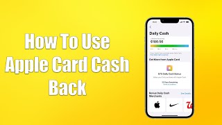 How To Use Apple Card Cash Back