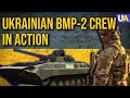 Frontline Heroes: Inside a Ukrainian Infantry Fighting Vehicle Crew