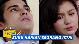 Entah Mengapa, Dewa Selalu Memikirkan Nana | Buku Harian Seorang Istri - Episode 42 dan 43