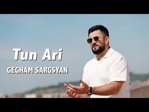 Gegham Sargsyan - Tun Ari