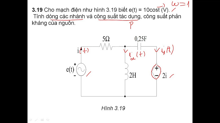 Bài tập mạch điện 1 chương 3 có lời giải năm 2024
