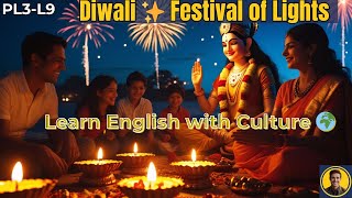 Diwali – The Festival of Lights 🌟| PL3–L9 | Learn English with Mr. Ben | Meaning, Story &amp; Traditions
