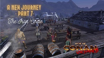 A New Journey by The Iron Circle - Part 7