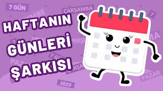 Haftanın Günleri Şarkısı - Haftanın 7 Günü - Eğitici Çocuk Şarkıları