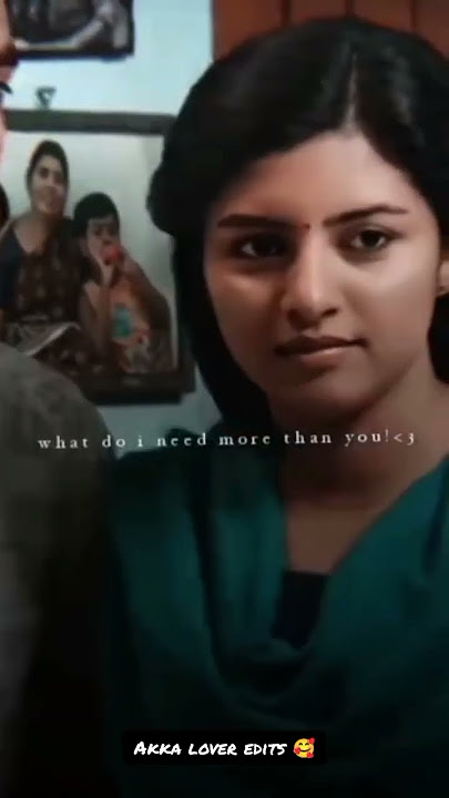 Akka thambi pasam Whatsapp status Full screen 🥺♥️ Enough 🤗 Enoda Akka 🌏😍#Akka Thambi Ns edits 🥰