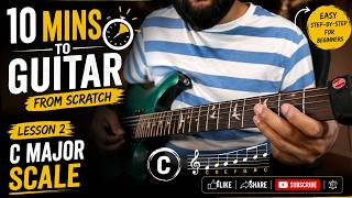 Lesson 2: Everything You Need to Know About the C Major Scale